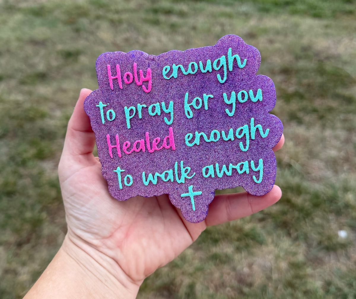 Holy Enough
